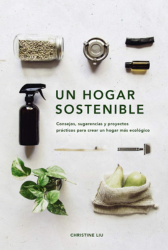 foto portada libro Un hogar sostenible – Christine Liu