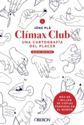 portada libro Clímax club: Una cartografía del placer – Jüne Plä